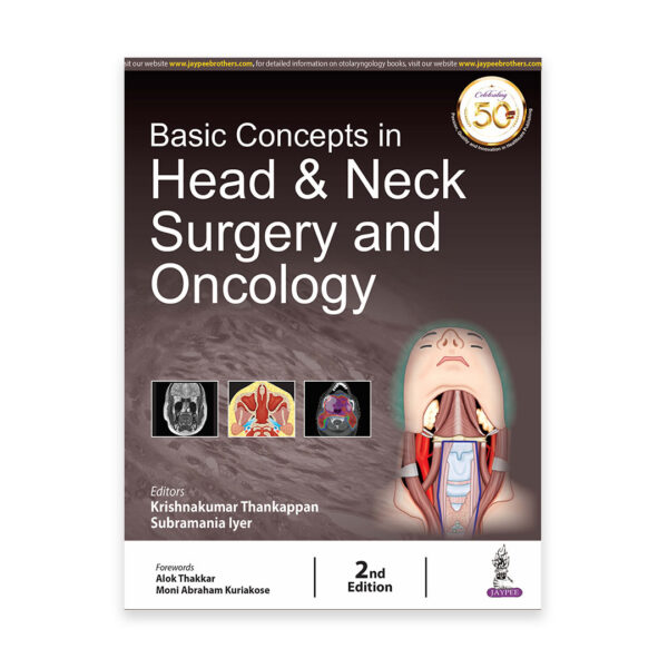 Basic Concepts in Head & Neck Surgery and Oncology