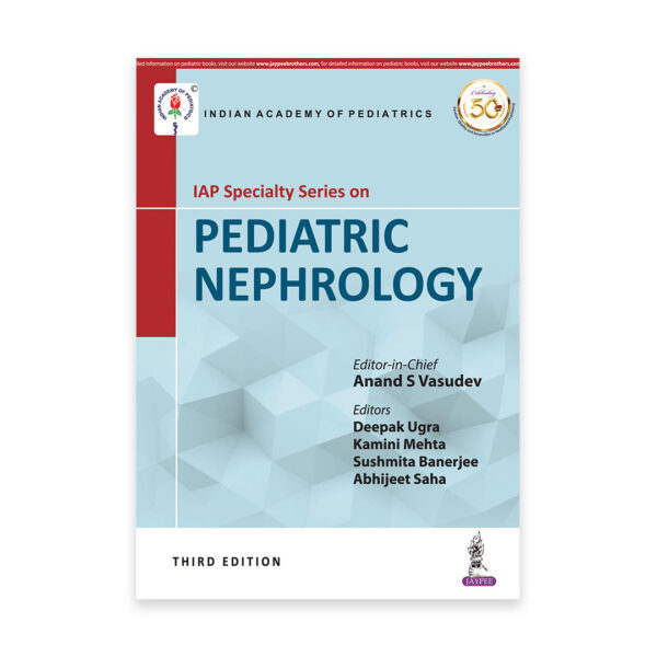 IAP Specialty Series on Pediatric Nephrology