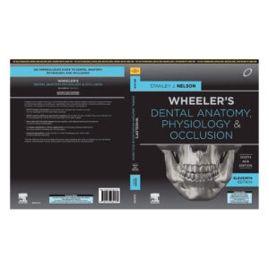 Wheeler's Dental Anatomy, Physiology and Occlusion, 2nd SAE