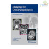 Imaging For Otolaryngologists 1st/2011
