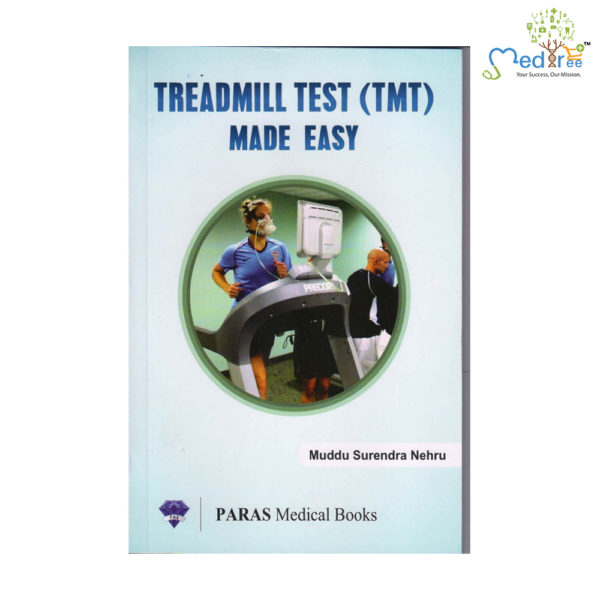 Treadmill Test (TMT) Made Easy 1st/2018