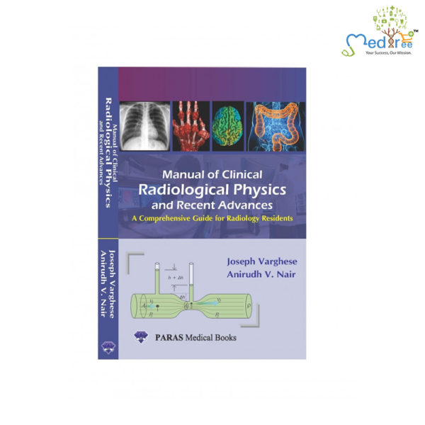 Manual Of Clinical Radiological Physics & Recent Advances 1st/2020