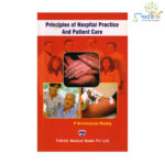 Principles Of Hospital Practice And Patient Care 1st/2009