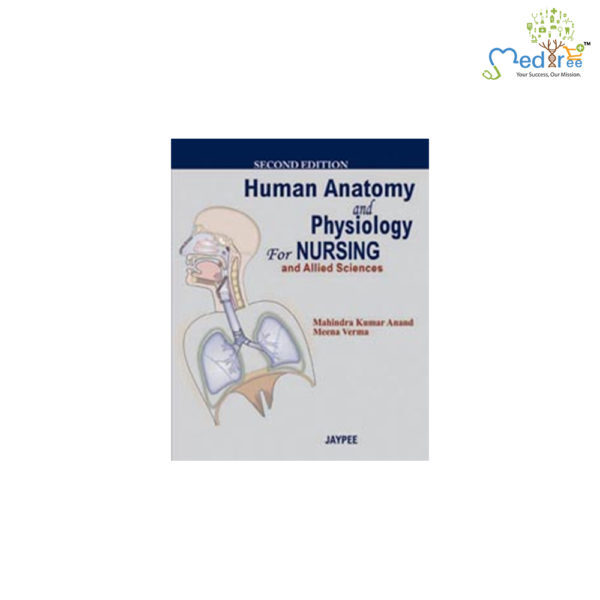 Human Anatomy and Physiology for Nursing and Allied Sciences