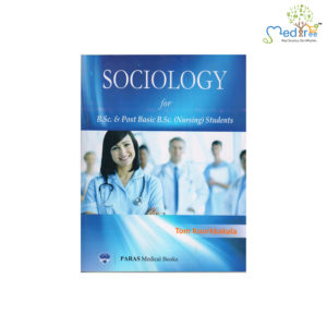Sociology For B.Sc. And Post Basic B.Sc. (Nursing) Students 1st/2017