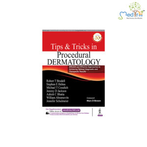 Tips & Tricks in Procedural Dermatology
