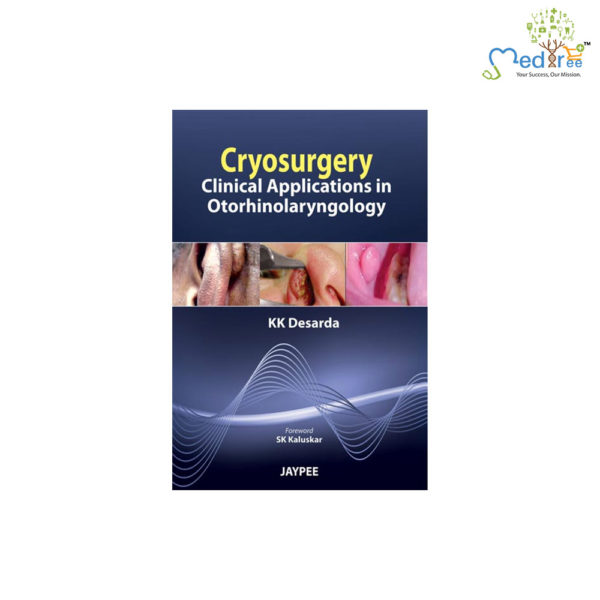 Cryosurgery: Clinical Applications in Otorhinolaryngology