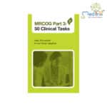 MRCOG Part 3: 50 Clinical Tasks