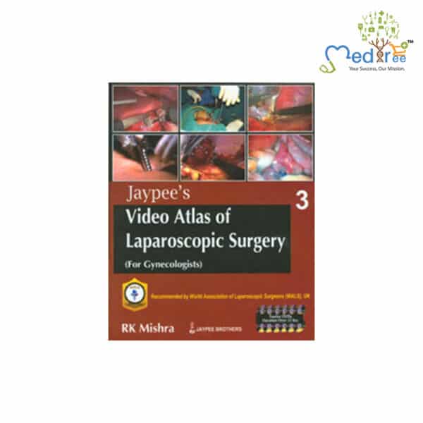 Jaypee’s Video Atlas of Laparoscopic Surgery Vol 3