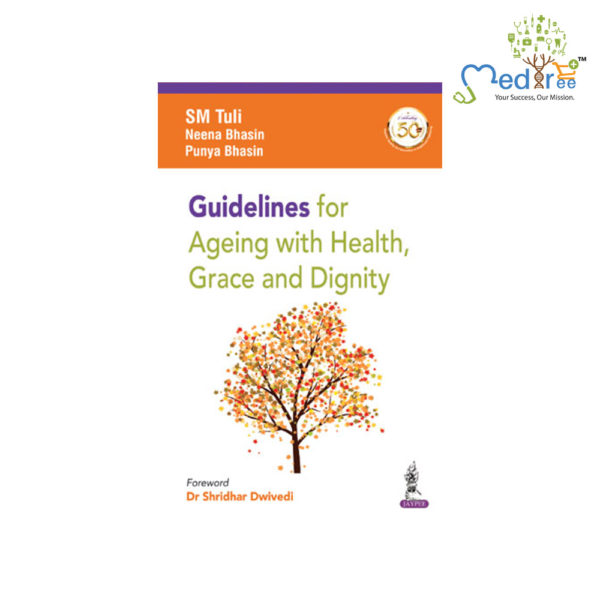 Guidelines for Ageing with Health, Grace and Dignity