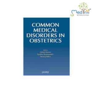 Common Medical Disorders in Obstetrics