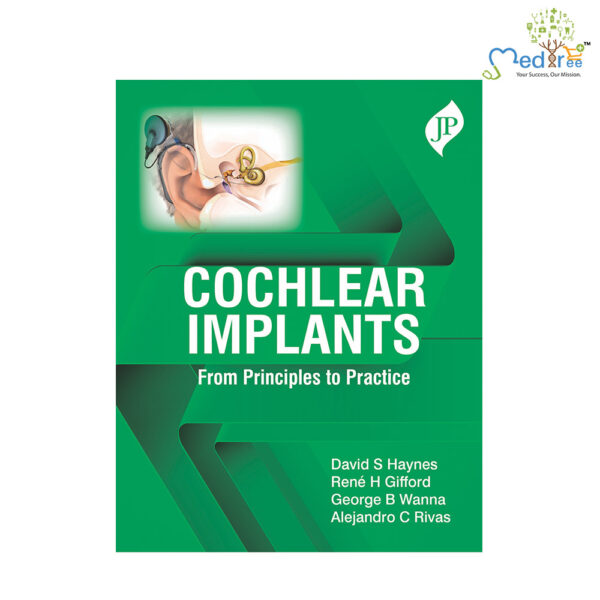 Cochlear Implants: From Principles To Practice