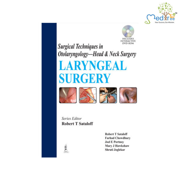 Laryngeal Surgery Surgical Techniques In Oto.-Head & Neck Surgery Includes Int.Dvd-Rom