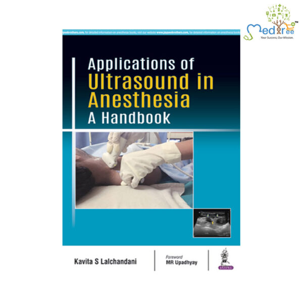 Applications Of Ultrasound In Anesthesia A Handbook