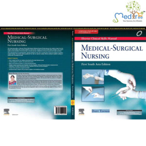 Elsevier Clinical Skills Manual Vol 2: Medical Surgical Nursing, First South Asia Edition