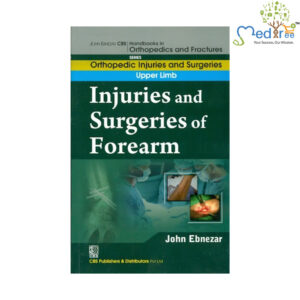 Injuries And Surgeries Of Forearm