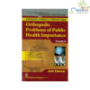Orthopedic Problems Of Public Health Importance, Vol. II