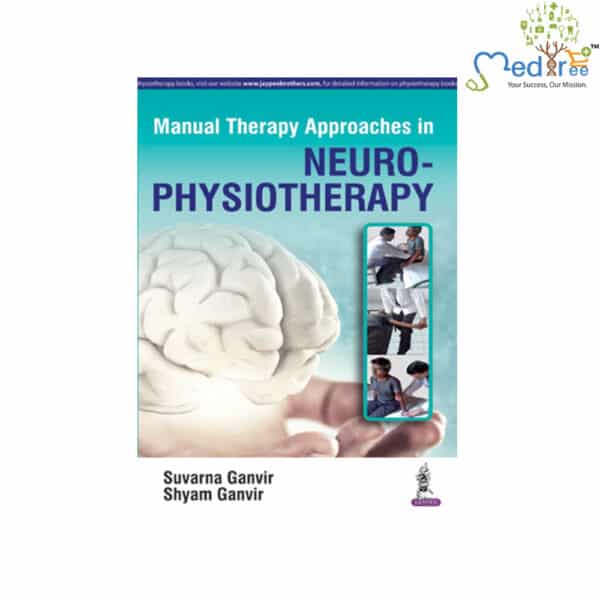 Manual Therapy Approaches in Neurophysiotherapy
