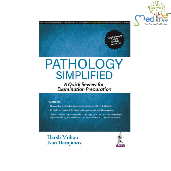 Pathology Simplified: A Quick Review for Examination Preparation