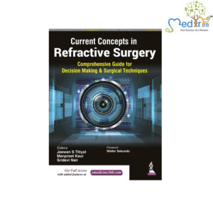 Current Concepts in Refractive Surgery