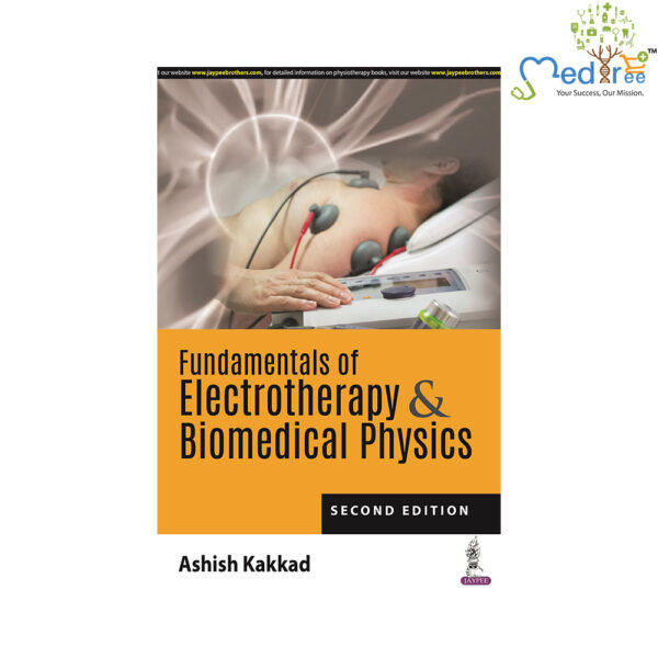 Fundamentals of Electrotherapy & Biomedical Physics