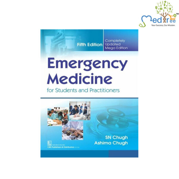 Emergency Medicine, 5/E For Students And Practitioners