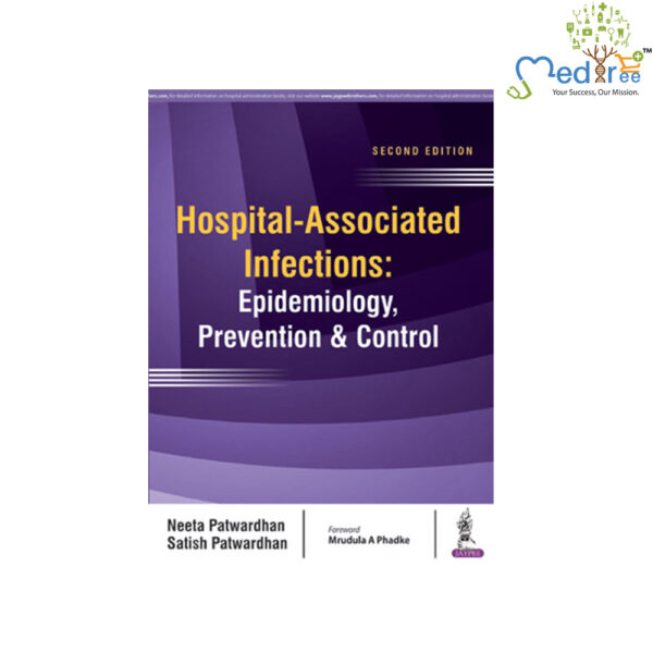 Hospital-Associated Infections: Epidemiology, Prevention & Control