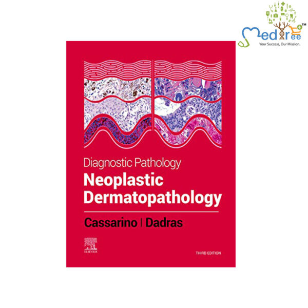 Diagnostic Pathology: Neoplastic Dermatopathology, 3rd Edition