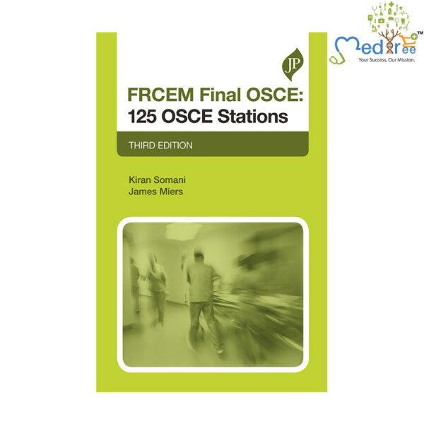 FRCEM Final OSCE: 125 OSCE Stations