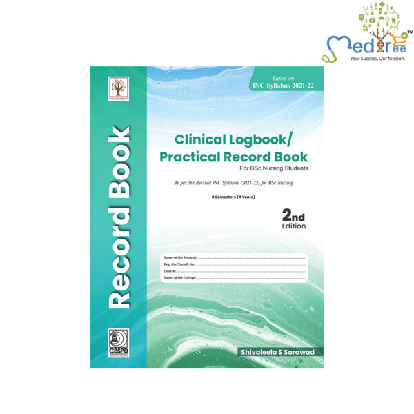 Clinical Logbook/Practical Record book for BSc Nursing Students