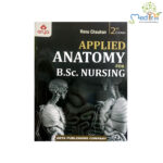 Applied Anatomy For B.Sc. Nursing 2ed