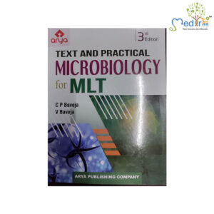 Text And Practical Microbiology For MLT 3rd Ed