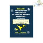 Dentodrite Recent Previous Year Questions for Dental P.G. Entrance Examination with Answers, 3/Ed
