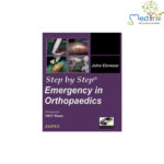 Step By Step Emergency in Orthopaedics with Photo CD-ROM