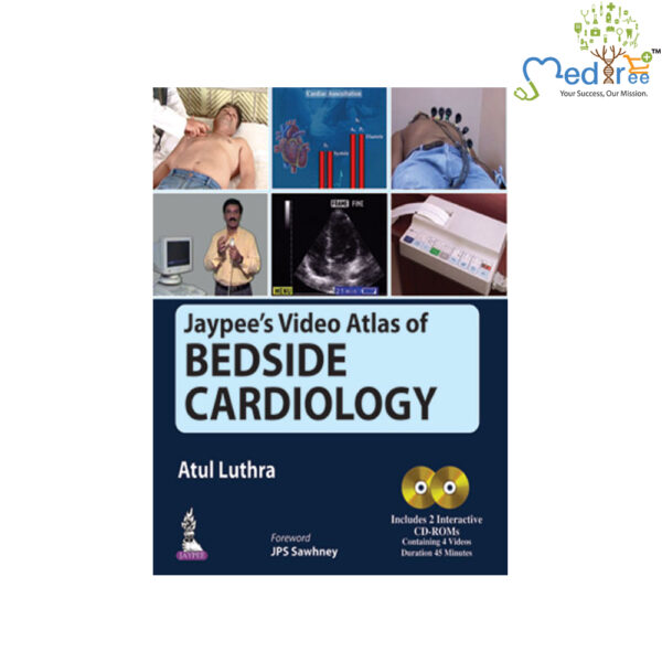 Jaypee’s Video Atlas of Bedside Cardiology