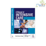 A Manual of Intensive Care