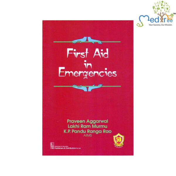 First Aid in Emergencies
