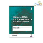 Clinical Logbook/Practical Record Book for BSc Nursing Programme