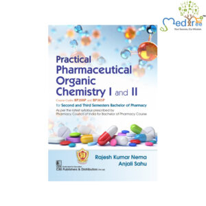 Practical Pharmaceutical Organic Chemistry I and II
