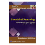 Scott's Pediatricks Specialty Series Essentials of Neonatology 1st/2023