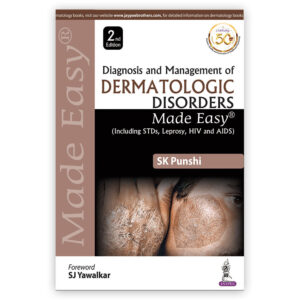 Diagnosis and Management of Dermatologic Disorders Made Easy