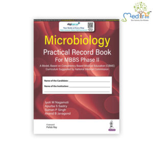 Microbiology Practical Record Book for MBBS Phase II