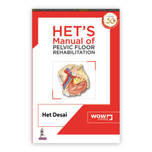 HET’S Manual of Pelvic Floor Rehabilitation