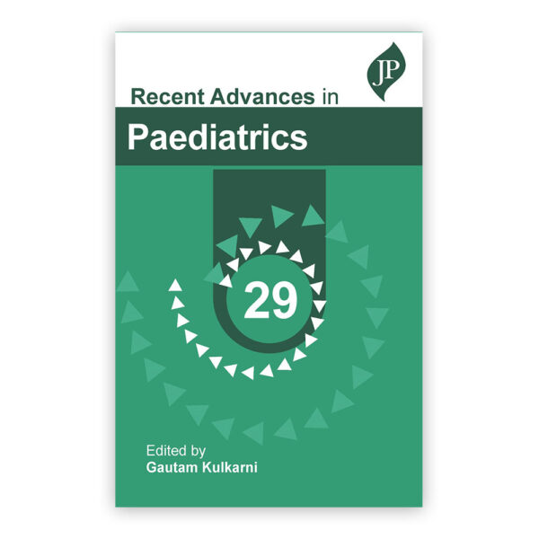 Recent Advances in Paediatrics 29