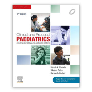 Clinical And Practical Paediatrics, Including Neonatology And Adolescent Medicine 2nd/2022