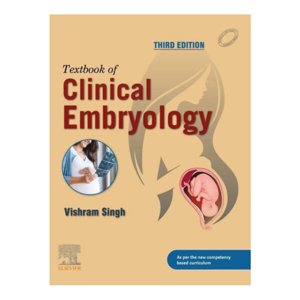 Textbook of Clinical Embryology 3rd/2022