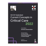 ISCCM Hyderabad Current Concepts in Critical Care 2022