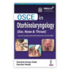 OSCE in Otorhinolaryngology (Ear, Nose & Throat)