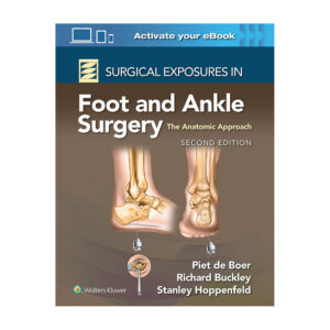 Surgical Exposures in Foot and Ankle Surgery 2nd/2023