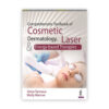 Comprehensive Textbook of Cosmetic Dermatology, Laser & Energy-based Therapies